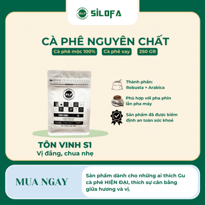Gu Tôn Vinh S1 - Cà phê nguyên chất, vị đắng chua nhẹ - Cà phê xay - Gói 250gr